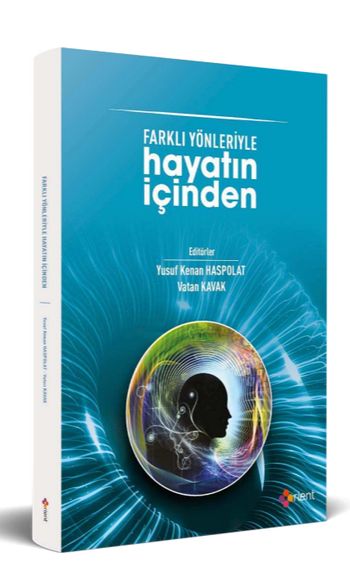 Farklı Yönleriyle Hayatın İçinden