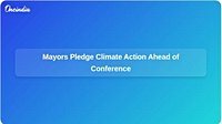 Mayors Commit to Coordinated Climate Action Ahead of UN Conference in Brazil