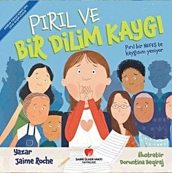 Pırıl ve Bir Dilim Kaygı
