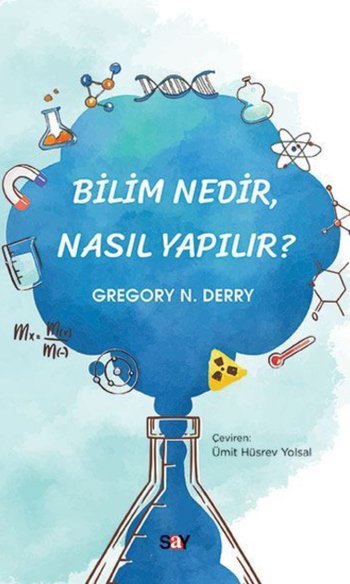 Bilim Nedir Nasıl Yapılır?
