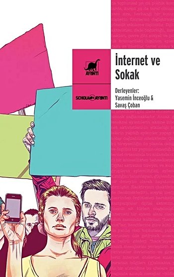 İnternet ve Sokak