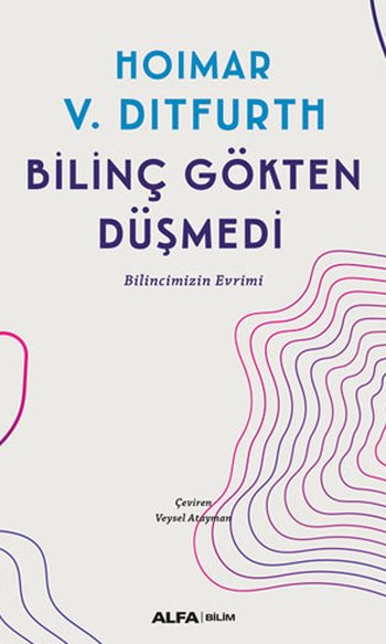Bilinç Gökten Düşmedi