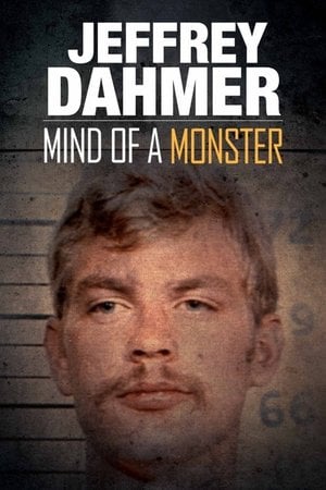 Jeffrey Dahmer: Bir Canavarın Zihni