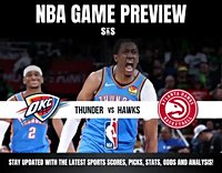 Thunder vs Hawks Preview, Odds, Picks & Prediction