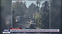 Ex-NFL star Doug Martin identified as suspect who died in Oakland police custody