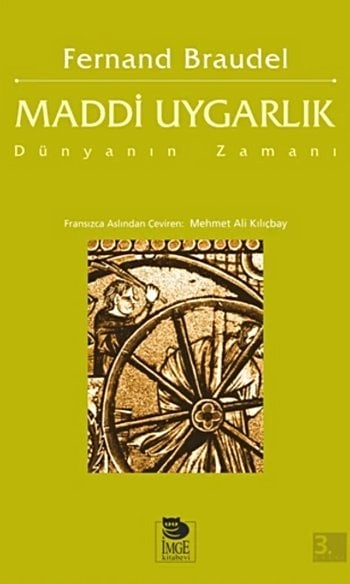 Maddi Uygarlık - Dünyanın Zamanı