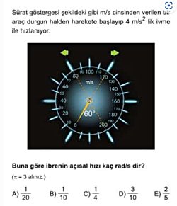 Buna göre ibrenin açısal hızı kaç rad/s'dir?