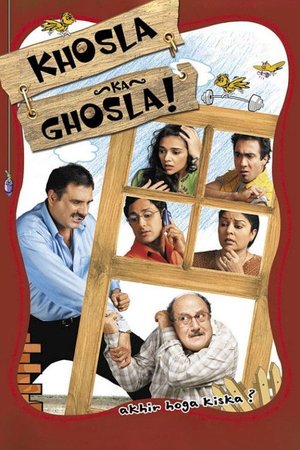 Khosla'nın Yuvası ./ Khosla Ka Ghosla!