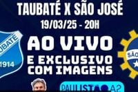 Taubaté x São José; assista aqui AO VIVO