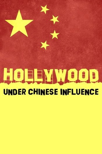 China vs. Hollywood – Traumfabrik unter Kontrolle
