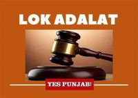 National Lok Adalats Scheduled for May 10 Across Punjab Postponed - Yes Punjab News