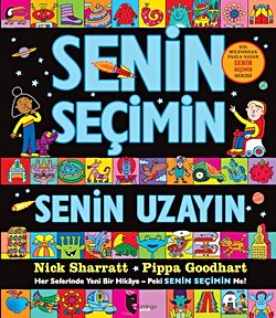 Senin Seçimin Senin Uzayın