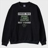 “Error 404” Sweatshirt