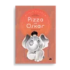 Pizza ve Oskar