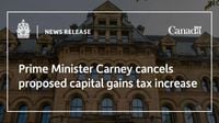 Prime Minister Carney cancels proposed capital gains tax increase