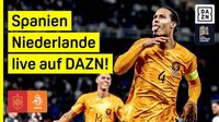 Nations League: Spanien - Niederlande live auf DAZN | DAZN News DE