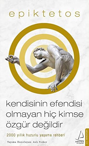 Kendisinin Efendisi Olmayan Hiç Kimse Özgür Değildir