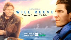 Will Reeve Retraces His Father’s Last Adventure