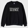 ''Moment of Science'' Sweatshirt
