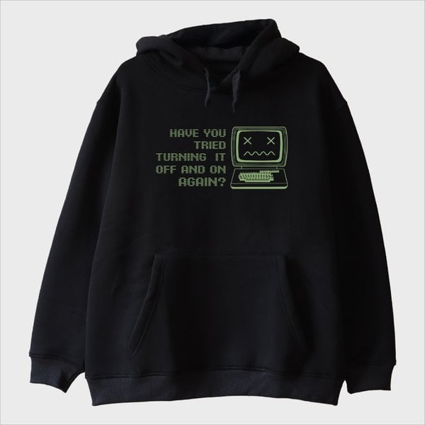 ''Turn It Off and On Programmer'' Sweatshirt