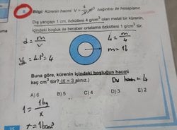 Dış yarıçapı 1 cm, özkütlesi 4g/cm³ olan kürenin içindeki boşluk ile beraber özkütlesi 1g/cm³'tür. Kürenin boşluğunun hacmi kaç cm³'tür?