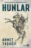 Bozkırların İlk İmparatorluğu Hunlar