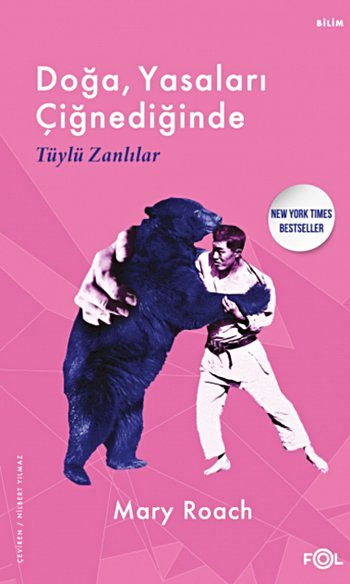 Doğa, Yasaları Çiğnediğinde