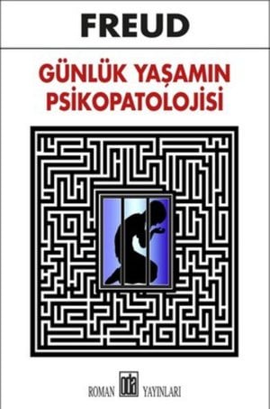 Günlük Hayatın Psikopatolojisi