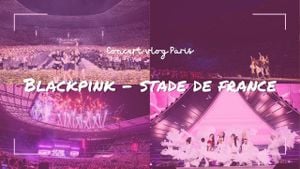 BLACKPINK Announces Paris Concert For 2025 World Tour