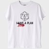 "I Had a Plan" T-Shirt