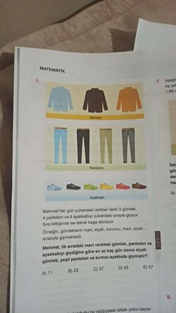 Mehmet, ilk sıradaki mavi renkteki gömlek, pantolon ve ayakkabıyı giydiğine göre en az kaç gün sonra siyah gömlek, yeşil pantolon ve kırmızı ayakkabı giymiştir?