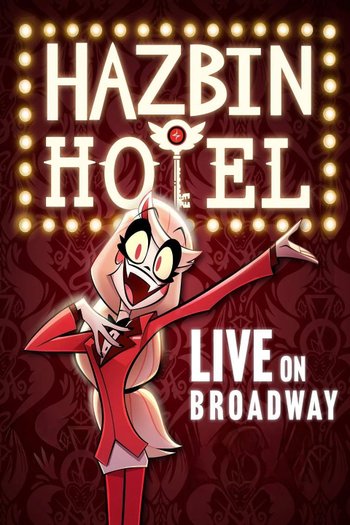 Hazbin Hotel: Broadway'den Canlı