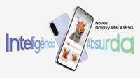 O seu primeiro smartphone Galaxy com AI: Samsung apresenta Galaxy A56, A36 e A26 com evolução da Inteligência Artificial