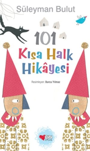 101 Kısa Halk Hikayesi