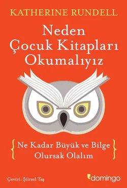 Neden Çocuk Kitapları Okumalıyız