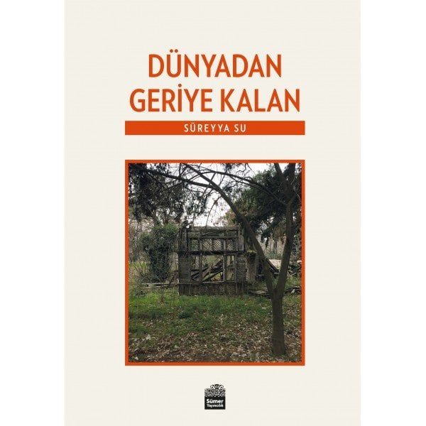 DÜNYADAN GERİYE KALAN