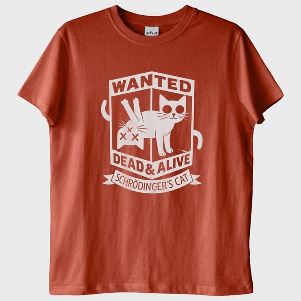 "Wanted": Schrödinger'in Kedisi T-Shirt