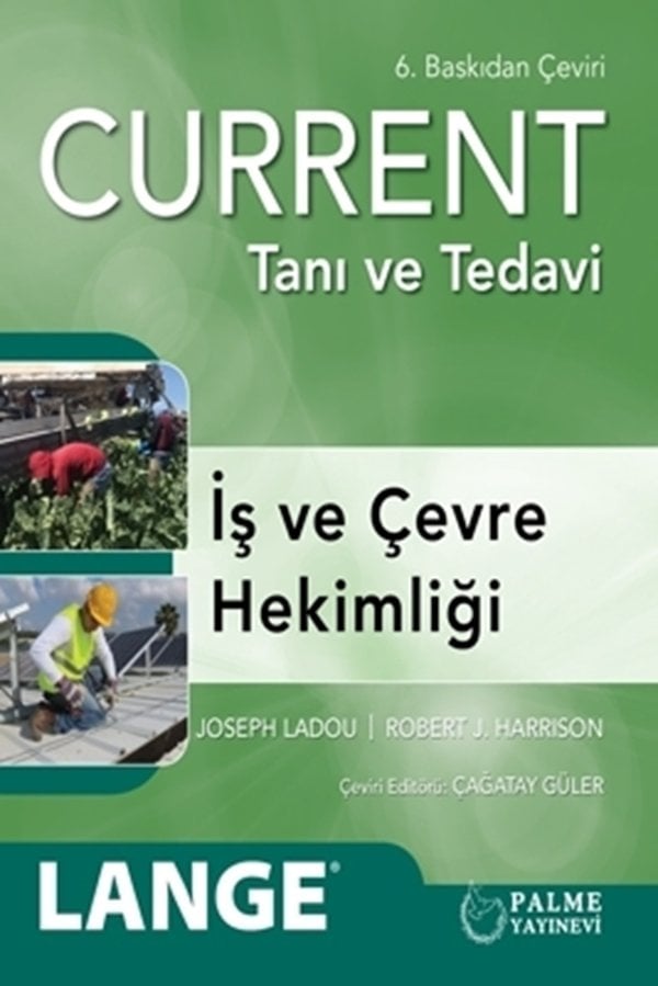 Current Tanı ve Tedavi İş ve Çevre Hekimliği