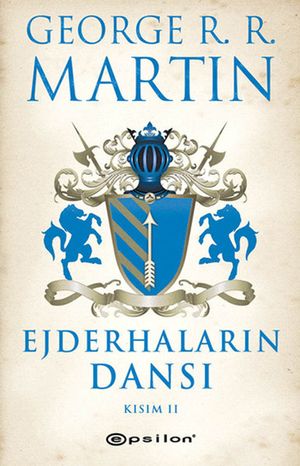 Ejderhaların Dansı: Kısım II