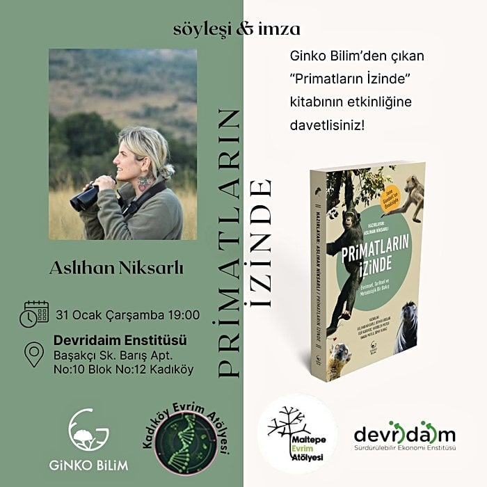 Primatların İzinde - İmza ve Söyleşi - Aslıhan Niksarlı