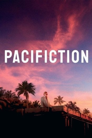Pacifiction - Tourment sur les îles
