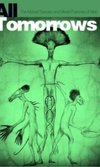 All Tomorrows: The Myriad Species and Mixed Fortunes of Man