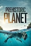 Prehistoric Planet