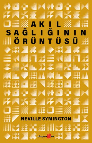 Akıl Sağlığının Örüntüsü