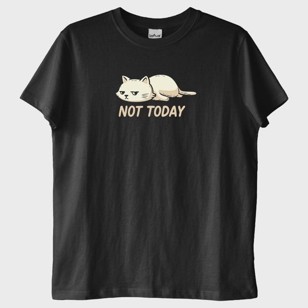 ''Not Today'' T-Shirt