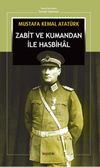 Zabit ve Kumandan ile Hasbihâl