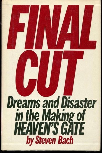 Final Cut: The Making and Unmaking of Heaven's Gate