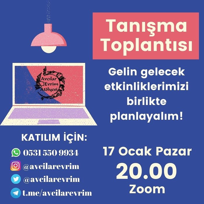 Avcılar Evrim Atölyesi Tanışma Toplantısı - 17 Ocak Pazar 20.00 Zoom