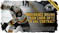 PROVIDENCE BRUINS SIGN CHRIS ORTIZ TO AHL CONTRACT | Providence Bruins