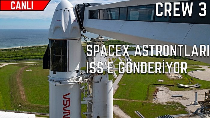SpaceX Astronotları Uzay İstasyonuna Gönderiyor | Crew 3 Görevi
